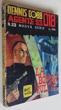 DENNIS COBB AGENTE SS 018 N. 23- 22/3/1967-'La bomba pulita'- ed. Corno