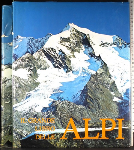 Grande libro delle alpi - il,
