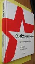 Qualcosa bello una - qualcosa, storia