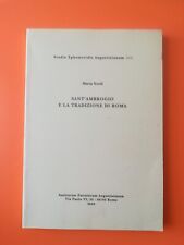 Sant'Ambrogio e la tradizione di Roma / Marta Sordi
