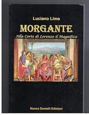 MORGANTE. Alla corte di