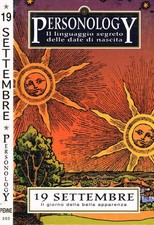 Personology. Il linguaggio segreto delle date di nascita. 19 settembre, il giorn