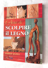 L'arte di scolpire il legno