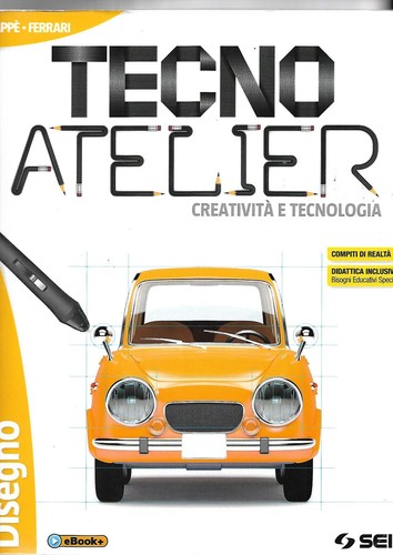 Tecno atelier creatività - creatività, e