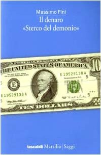 Denaro sterco del - il, «sterco