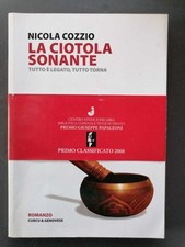 La ciotola sonante: ...tutto è legato, tutto torna - Cozzio (Curcu e Genovese)