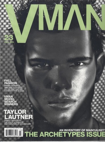 Taylor lautner vman magazine - vman,