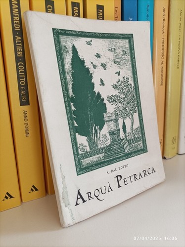 Arquà petrarca dal zotto - dal,