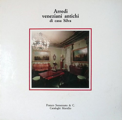 Arredi veneziani antichi - , di