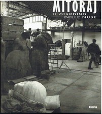 Igor Mitoraj. Il giardino