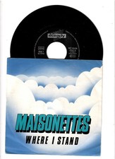 7' single Maisonettes Where I stand/ Is that what Friends are for?