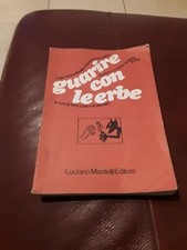 GUARIRE CON LE ERBE LUCIANO MANTELLI EDITORE