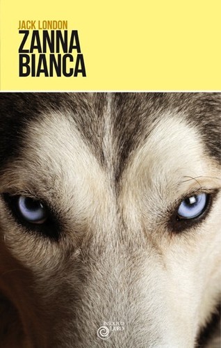 Zanna bianca jack london - zanna,