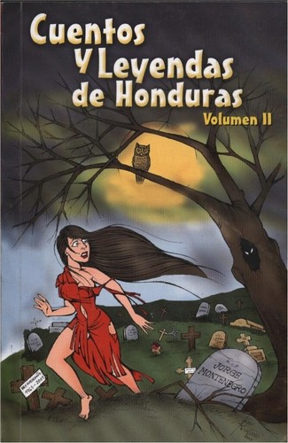 Cuentos leyendas honduras - cuentos,