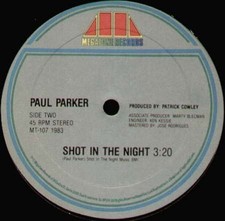 PAUL PARKER - Shot In The Night - 1983 Megatone Usa - MT-107