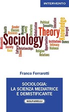Sociologia scienza - sociologia:, la