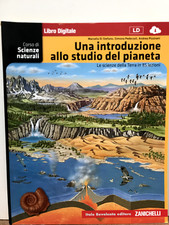 Una introduzione allo stiudio del pianeta - Le scienze della terra - Zanichelli 