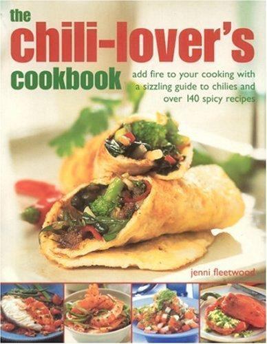 The chilli lover cookbook - the, chilli-lover's