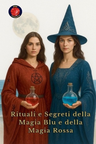 Rituali segreti della magia - e,