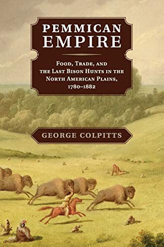 Pemmican empire food trade - pemmican, empire: