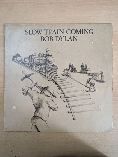 Bob dylan slow train - bob, coming