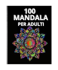 100 mandala per adulti: libro