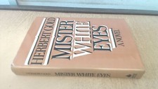 Mister White Eyes: A novel