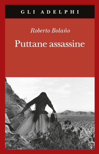 Puttane assassine bolaño - puttane,