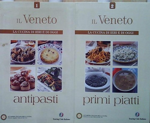 Veneto cucina ieri e - veneto,