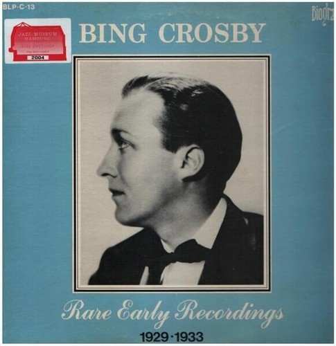 Bing crosby rare early - crosby,
