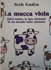 Seth Godin - La mucca viola edizione Sperling&super editori g2