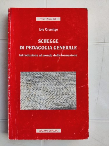 Schegge pedagogia generale - pedagogia,
