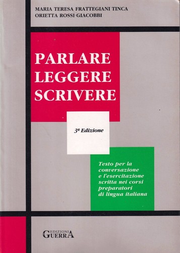 Parlare leggere scrivere - ,