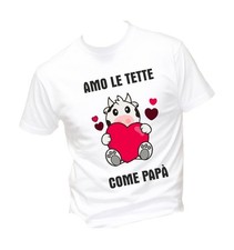 Maglia T-shirt Uomo & Bambino - Amo le tette come Papà - humor divertente