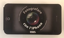Fotografare Con L’Iphone -