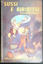 SUSSI E BIRIBISSI COLLODI NIPOTE SALANI 0000 BIBLIOTECA DEI MIEI RAGAZZI