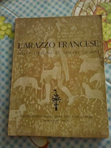 Arazzo francese origini ai - l'arazzo,