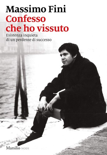 Confesso che vissuto - confesso,