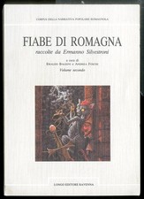 FIABE DI ROMAGNA RACCOLTE DA ERMANNO SILVESTRONI - VOLUME SECONDO LS di BALDINI 