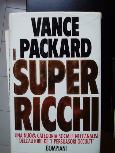 Vance packard super ricchi - -,