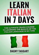 Learn Italian in 7 Days! : The