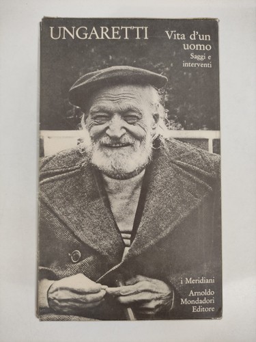 Ungaretti vita uomo saggi - vita,