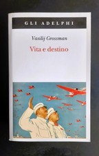 Vita E Destino. Nuova Ediz. Vasilij Grossman Adelphi 2022