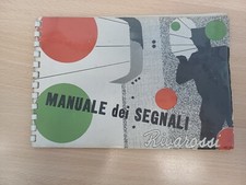 MANUALE DEI SEGNALI TRENINI RIVAROSSI TRENO FERROVIA 