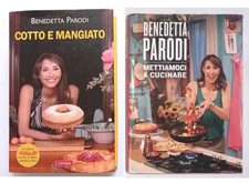 Libro Cucina Benedetta Parodi Cotto E Mangiato 2010 + Mettiamoci A Cucinare 2012