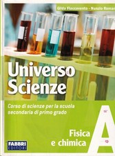 Universo scienze - A fisica e chimica - fabbri rist. 2010