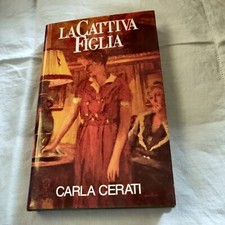Carla Cerati La Cattiva Figlia