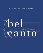 Bel Canto Annotated Edition: A