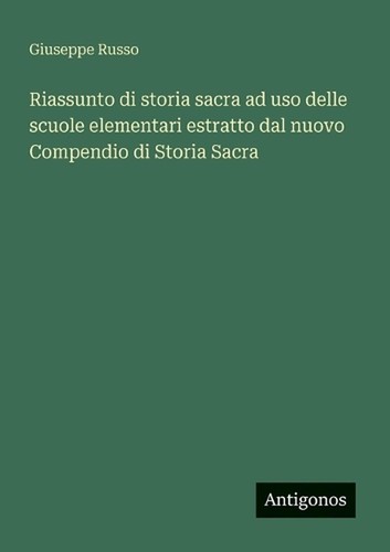Riassunto storia sacra ad - riassunto,