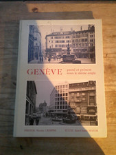 GENEVE PASSE & PRESENT (GENEVA PAST & PRESENT) 1983 HARDBACK BOOK CRISPINI MAYOR